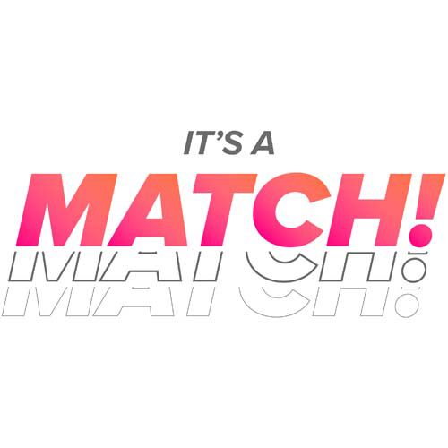 It's a Match!